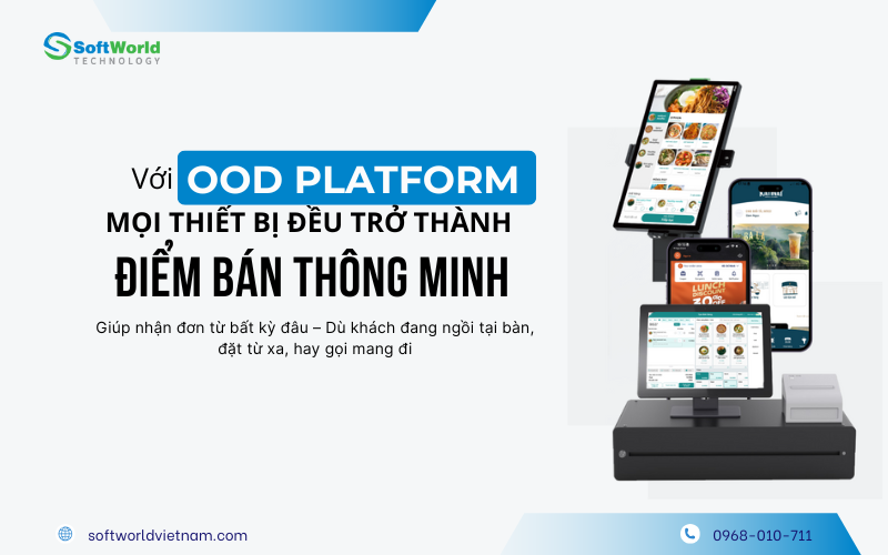 ood platform mọi thiết bị đều là điểm bán hàng thông minh